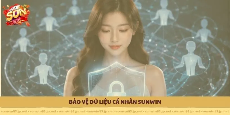 Bảo vệ dữ liệu cá nhân Sunwin 