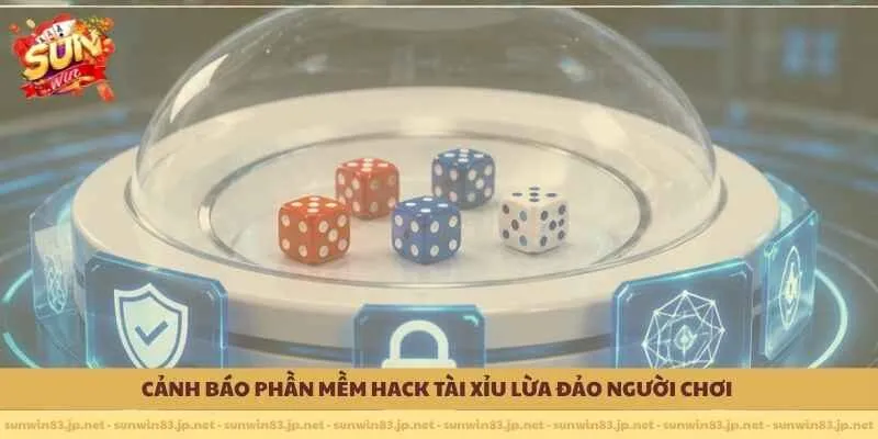 Cảnh báo phần mềm hack tài xỉu lừa đảo người chơi