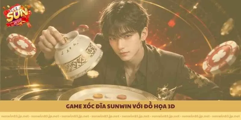                         Game Xóc Đĩa SUNWIN với đồ họa 3D 