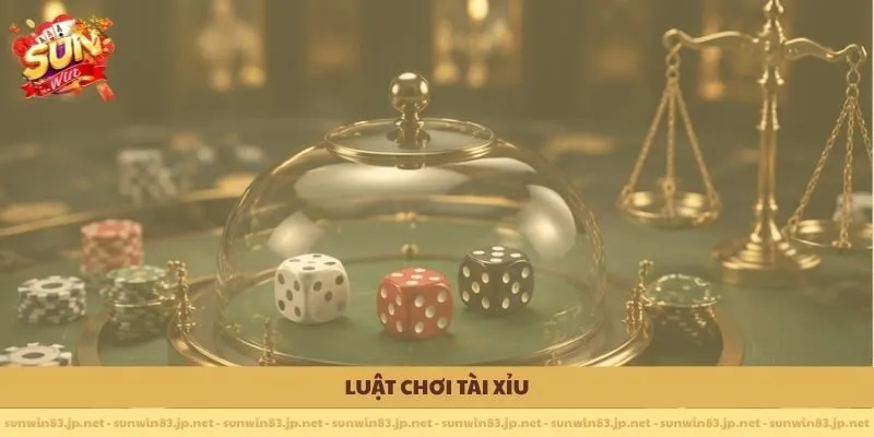 Luật chơi tài xỉu