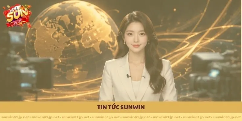 Tại sao cần cập nhật tin tức Sunwin